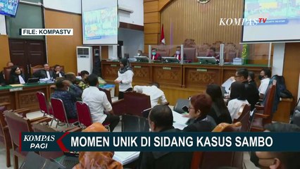 Inilah Momen Unik di Sidang Kasus Ferdy Sambo!