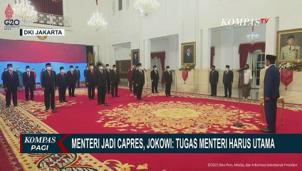 Menteri Jadi Capres, Jokowi: Tugas Menteri Harus Utama!