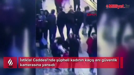 İstiklal Caddesi'nde şüpheli kadının kaçış anı kamerada