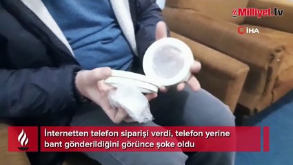 İnternetten telefon siparişi verdi gelen paket şoke etti