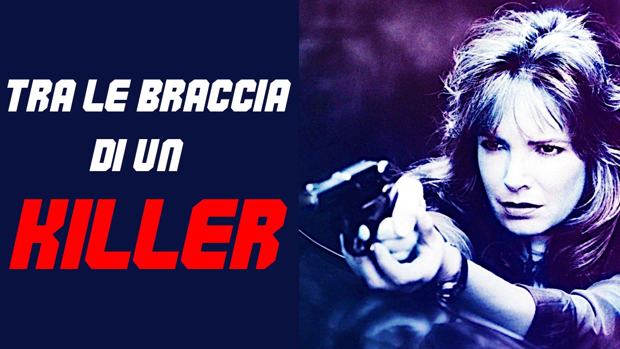 TRA LE BRACCIA DI UN KILLER (1992) Film Completo HD