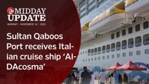 #MIDDAY_UPDATE : Sultan Qaboos Port receives Italian cruise ship 'AIDAcosma'