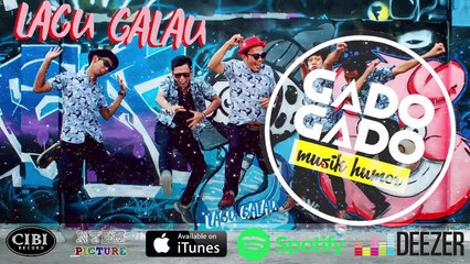 GADO GADO REBORN -LAGU GALAU (Official Music Vidio)_HD