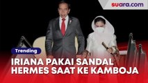 Iriana Pakai Sandal Hermes Rp13 Juta Saat ke Kamboja