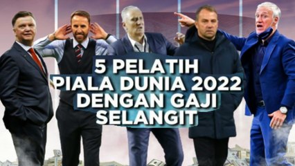 5 Pelatih di Piala Dunia 2022 yang Punya Gaji Selangit ada yang sehari hampir 270 juta