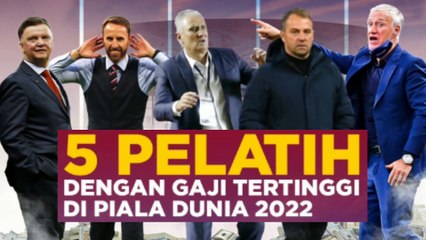 5 Pelatih dengan Gaji Tertinggi di Piala Dunia 2022