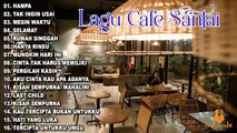 Lagu Cafe Terbaik Indonesia Terbaik 2022