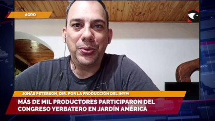 Más de mil productores participaron del congreso yerbatero en Jardín América