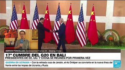 Informe desde Beijing: Xi Jinping y Joe Biden se reunieron por primera vez en Bali