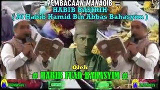Pembacaan Manaqib 'Habib Basirih' Oleh  Habib Fuad Bahasyim
