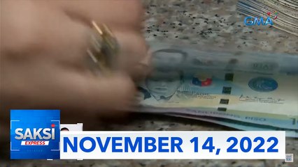 Saksi Express: November 14, 2022 [HD]