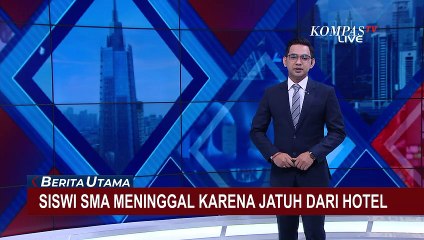 Siswi SMA Terjatuh dari Sebuah Hotel di Makassar, Polisi Periksa CCTV dan 6 Saksi!