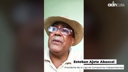 "El campesino cubano está viviendo en condiciones deplorables"  Esteban Ajete Abascal