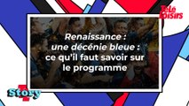 Renaissance : une décénie bleue (TF1) : ce qu'il faut savoir du programme