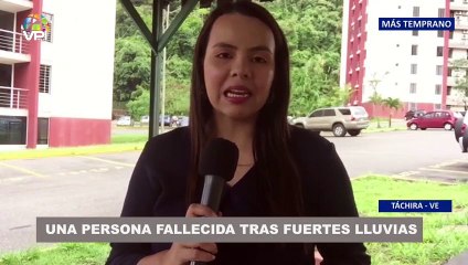 Una persona fallecida tras fuertes lluvias en Táchira - 14Nov @VPItv