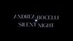 Andrea Bocelli - Silent Night (Fireside Version)