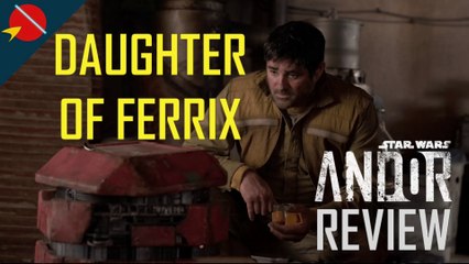 Star Wars: Andor - Daughter of Ferrix REVIEW