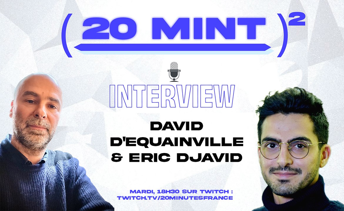 David D'Ecquainville & Eric Djavid sont sur 20 Mint au Carré !