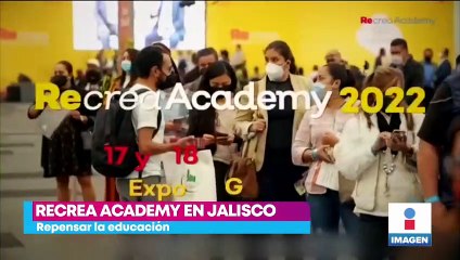 Recrea Academy llega a Jalisco con el objetivo de mejorar la enseñanza