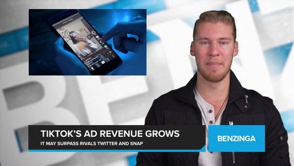 TikTok’s Ad Revenue Grows