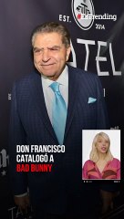 "Desgradecido": Don Francisco tacha a Bad Bunny de ignorar a quienes lo ayudaron en su carrera