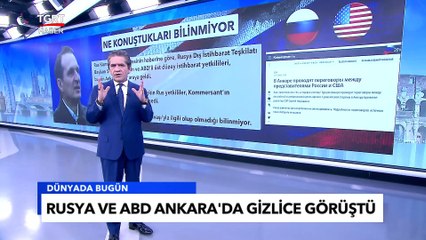 Rusya ve ABD Ankara'da Bir Araya Geldi! - Tuna Öztunç İle Dünyada Bugün