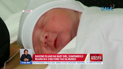 Bagong silang na baby girl, sumisimbolo bilang ika-8 bilyong tao sa mundo | UB