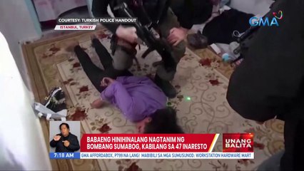 Babaeng hinihinalang nagtanim ng bombang sumabog, kabilang sa 47 inaresto | UB