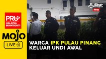 Undi awal di IPK Pulau Pinang