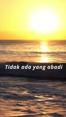 Tidak ada yang abadi