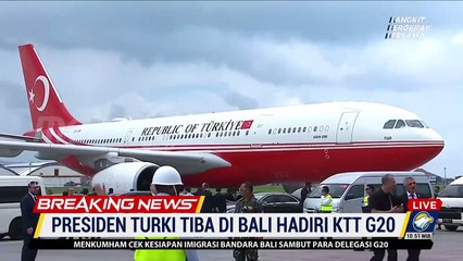 BREAKING NEWS - Presiden Turki Tiba di Bali untuk Hadiri KTT G20