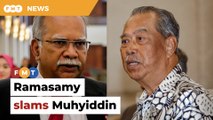 Ramasamy slams Muhyiddin over DAP LTTE claim