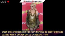 Gwen Stefani rocks sixties flip inspired by Bewitched and Casino with a golden Dolce & Gabbana - 1br