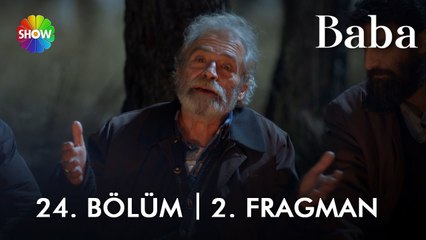 Baba 24. Bölüm 2. Fragman | "Aslı aslına, nesli nesline..."