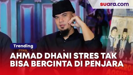 Download Video: Tak Pernah Pusing Hadapi Masalah, Ahmad Dhani Ngaku Stres Tak Bisa Bercinta di Penjara