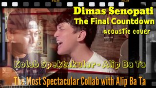 SPECTACULAR COLLABORATION, DIMAS SENOPATI & ALIP BA TA - THE FINAL COUNTDOWN (ACOUSTIC COVER) REACTIONS