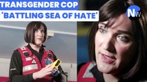 VIDEO: One of the UK's first transgender cops says battling trolls after coming out was like 