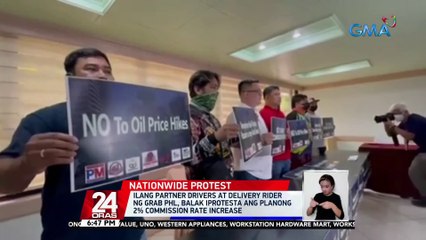 Ilang partner drivers at delivery rider ng Grab Phl, balak iprotesta ang planong 2% commission rate increase | 24 Oras