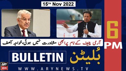 ARY News Bulletin | 6 PM | 15th November 2022