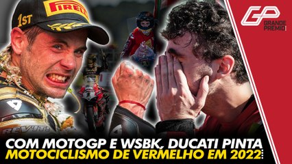 DUCATI FAZ HISTÓRIA COM TÍTULOS DE MOTOGP E WSBK