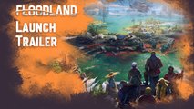 Floodland - Trailer de lancement