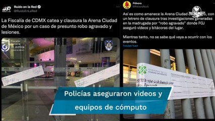 Clausuran la Arena Ciudad de México tras denuncia por robo