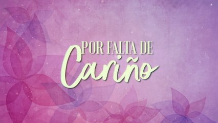 Las Marías - Por Falta De Cariño