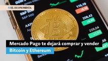 Mercado Pago anuncia nueva función para comprar y vender Bitcoin y Ethereum en México