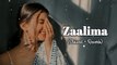 Zaalima (Slowed+Reverb) - Arijit Singh - Lofi Songs -