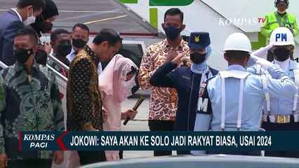 Jokowi Ungkap Rencananya Usai Tuntaskan Tugas di 2024: Saya Akan ke Solo, Jadi Rakyat Biasa!