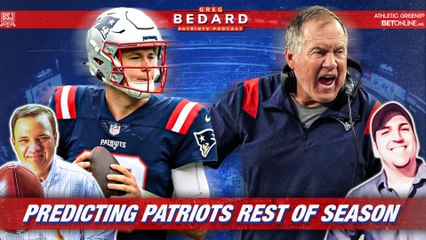Predicting the rest of the season | Greg Bedard Patriots Podcast