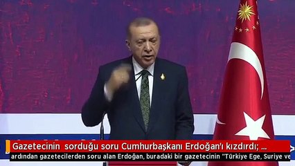 Gazetecinin  sorduğu soru Cumhurbaşkanı Erdoğan'ı kızdırdı: Irkçısın sen