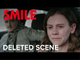 SMILE  | "You're Gonna Be Okay" | Smile Deleted Scene - Paramount Movies