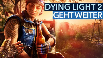 Dying Light 2 - Test-Video zum ersten Story-DLC Bloody Ties